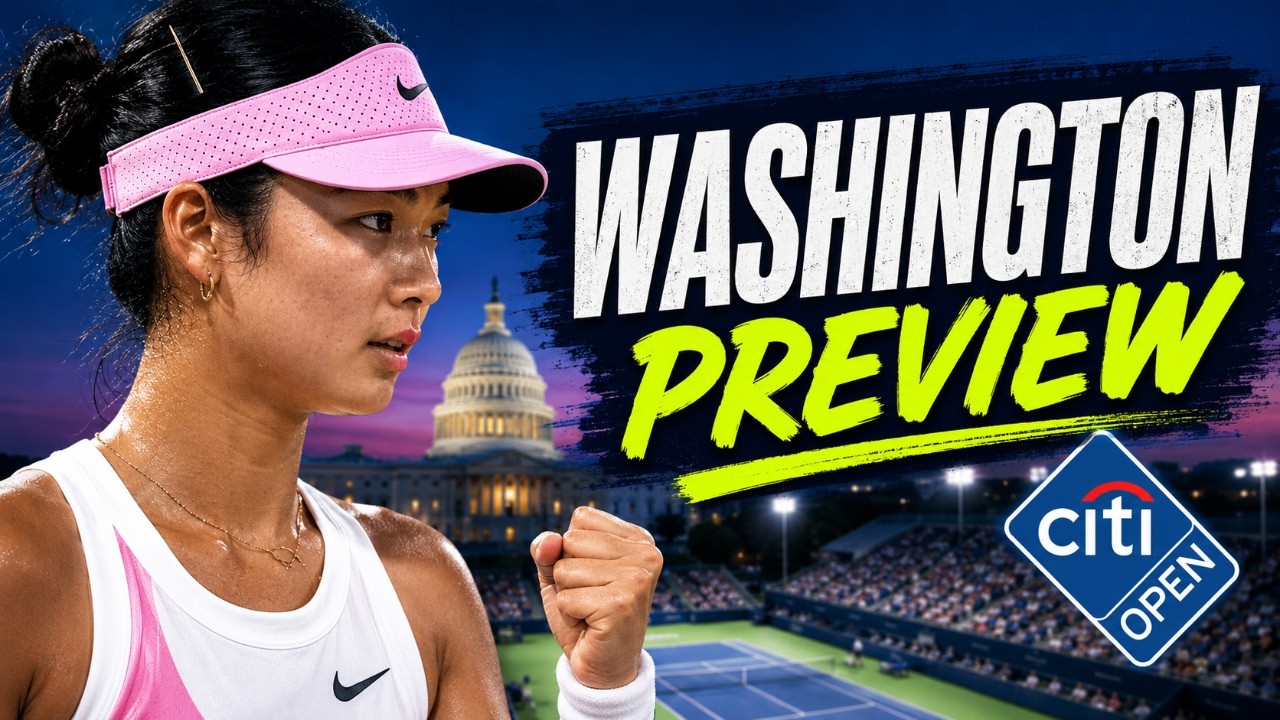 WTA Weekly: Eala vs Zheng Round 1 in Washington | Citi Open Preview