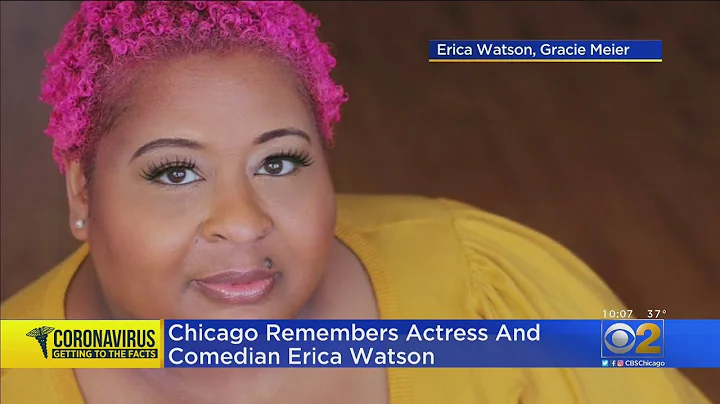 Chicago Remembers Actress And Comedian Erica Watson
