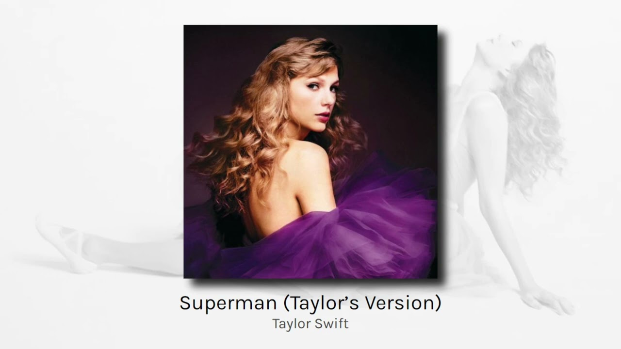 Superman (Taylor's Version) - Taylor Swift (audio)