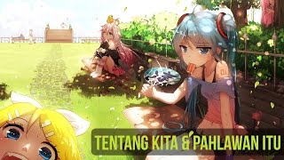 Damval - Tentang Kita & Pahlawan itu feat. Hatsune Miku