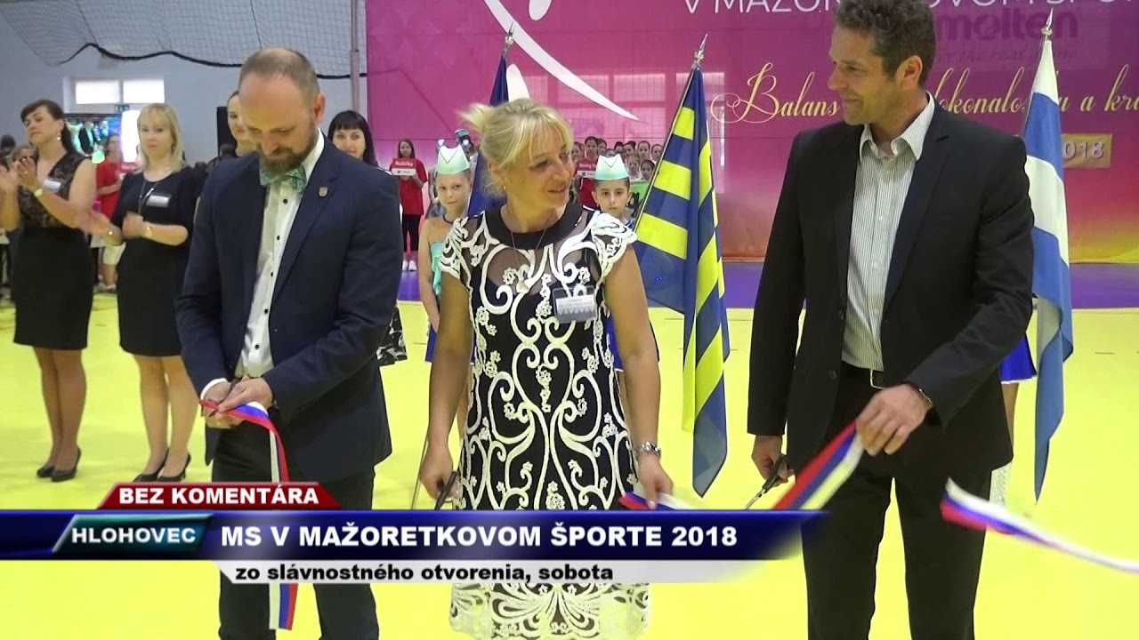 MS v mažoretkovom športe,  Hlohovec 2018 - Bez komentára