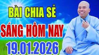 BÀI CHIA SẺ SÁNG HÔM NAY 19.1.2026 (MỚI NHẤT) #cusihienduc