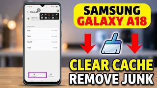 Clear Cache Samsung Galaxy A18 / How to clear cache / How to remove junk files