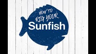 Rigging the Sunfish