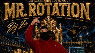 Mr. Rotation - Big Za (Ft. ¥3N)
