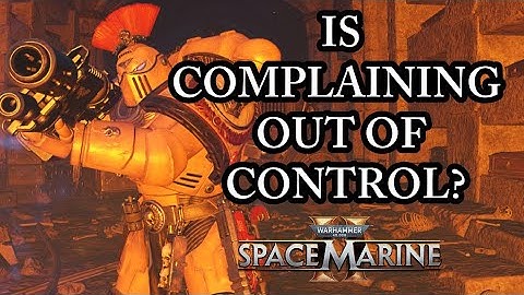DO PLAYERS COMPLAIN TOO MUCH ABOUT DIFFICULTY? (Space Marine 2 Discussion) Patch 10.3