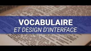 Tuto Comprendre le vocabulaire en design d’interface
