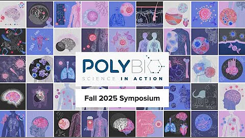 PolyBio Fall 2025 Symposium