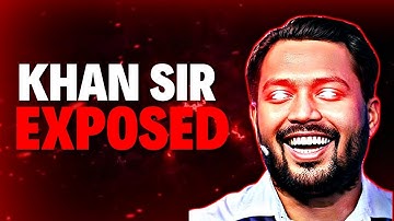 KHAN SIR Fooling Millions Students | Khan Sir EXPOSED