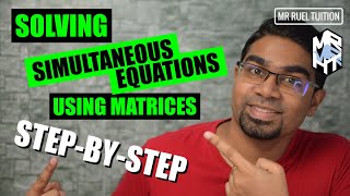 Solving Simultaneous Equations using Matrices 2 X 2 \\ Stey-by-step
