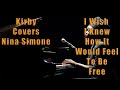 I Wish I Knew How It Would Feel To Be Free Cover - Nina Simone