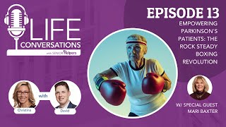 Empowering Parkinson's Patients: The Rock Steady Boxing Revolution | LIFE Conversations EP. 13 by Senior Helpers National 78 views 10 days ago 12 minutes, 45 seconds
