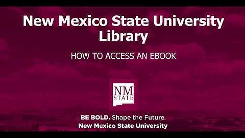 Accessing Ebooks Through the NMSU Library