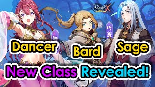 [ROX] NEW Job Class REVEALED! Sage, Bard & Dancer | Ragnarok X Next Generation | KingSpade