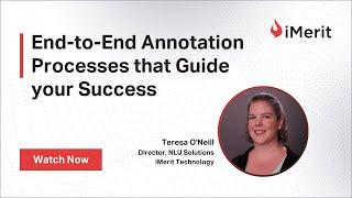 End-to-End Annotation Processes that Guide your Success