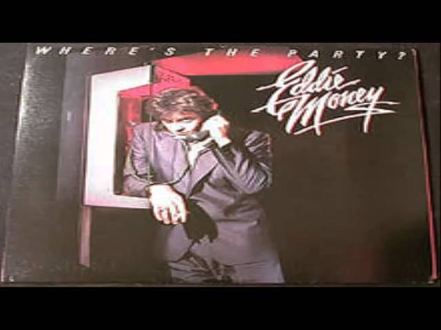 Eddie Money - Where's The Party?