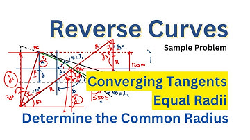 Determine the Common Radius | Reverse Curve Example