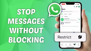 How to Stop Receiving Message from Someone Without Blocking Them in WhatsApp