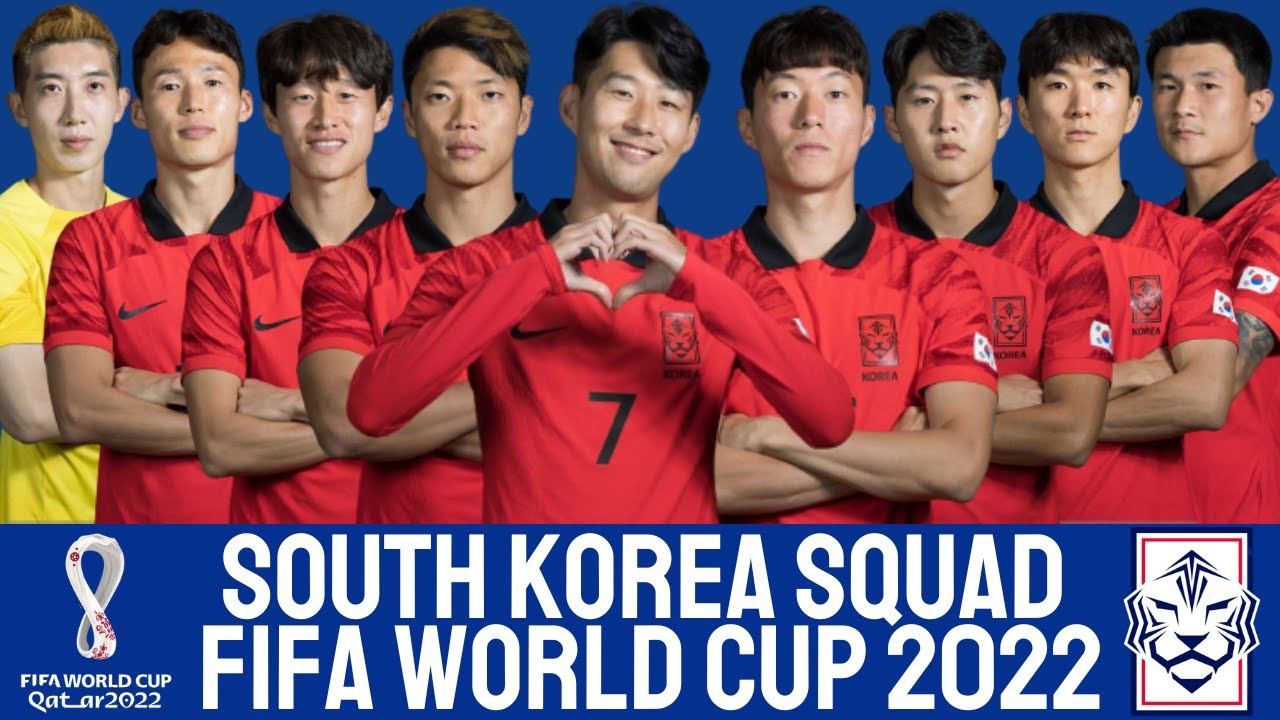 SOUTH KOREA Official Squad World Cup 2022 SOUTH KOREA FIFA World Cup 2022