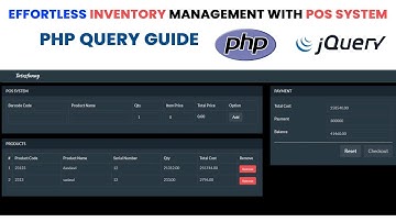 Effortless Inventory Management with POS System: PHP Query Guide