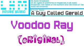 A Guy Called Gerald - Voodoo Ray - #1 (LHM House Music)