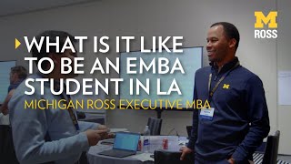 Michigan Ross EMBA LA Student Experience by Ross School of Business 484 views 6 months ago 3 minutes, 20 seconds
