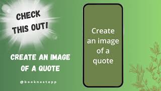 Book Nest App - Create an image of a quote screenshot 3