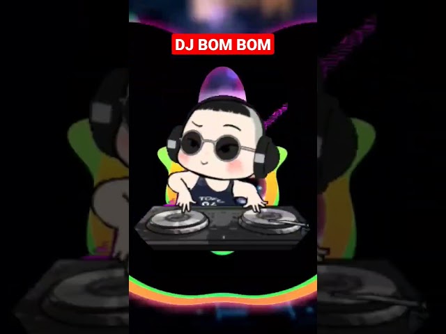 DJ BOM BOM REMIX STYLE FULL BASS TERBARU 2022 class=