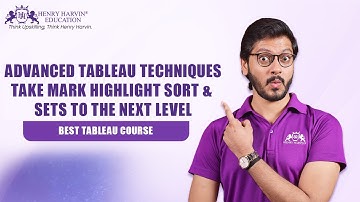 Sets in Tableau | Mastering Tableau Part 2 | Henry Harvin Education