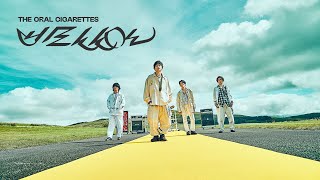 THE ORAL CIGARETTES「YELLOW」Music Video