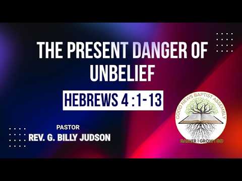 Hebrews 4 1  13 Rev  G  Billy Judson September 14