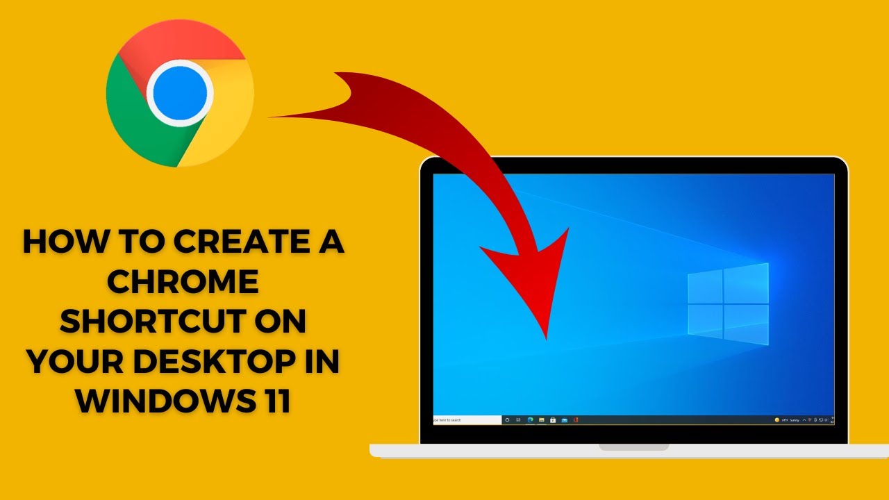 How to Create a Chrome Shortcut on Desktop Windows 11 (Easy 2024) - YouTube