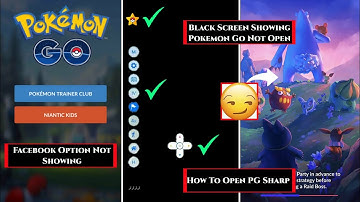 Pokémon GO & Pgsharp Not Open😳 | POKÉMON GO Black Screen Solution & Facebook Option Show 2023😲