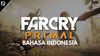 FAR CRY PRIMAL MOD BAHASA INDONESIA - WENJA [PREVIEW]