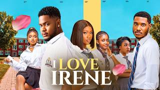 I LOVE IRENE  - Timini Egbuson, Emeche Oko, Clinton Joshua, Chidi Dike, Angel Unigwe Nigerian Movie