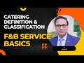 Catering definition & Classification