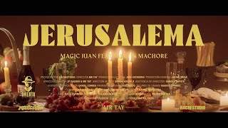 Jerusalema - Magic Juan +  Martin Machore (Video Oficial)