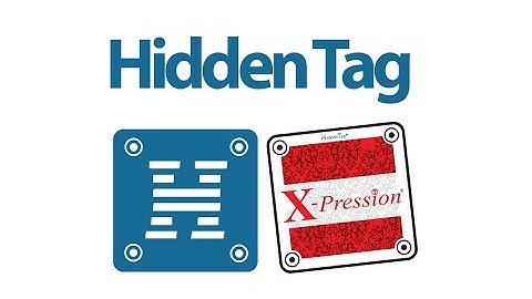 X-Pression Hidden Tag in Ten Seconds