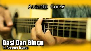 Dasi Dan Gincu ( Rhoma Irama ) - Acoustic Guitar Cover