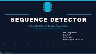 Sequence Detector Using Flip Flop For Pattern Recognition