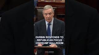 Durbin Responds To Republican Focus On Trump Ballroom