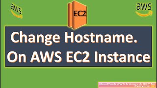 How to Change Hostname on AWS EC2 Instance | Customize Hostname of AWS EC2