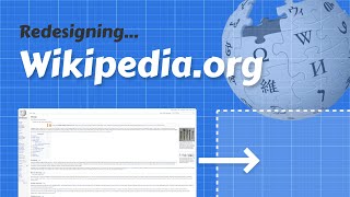 Redesigning the largest encyclopedia in the world (Wikipedia.org)