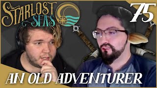 An Old Adventurer | D&D Campaign: Starlost Seas | Episode 75