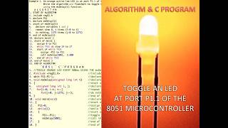 Algorithm & C Program To Toggle An LED at P1.1 of the 8051 Microcontroller