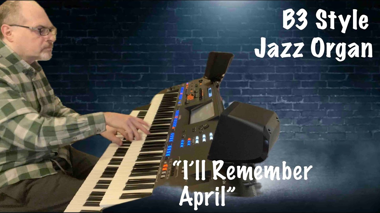 I'll Remember April | Up-tempo modern-jazz  Organ | B3 Sound