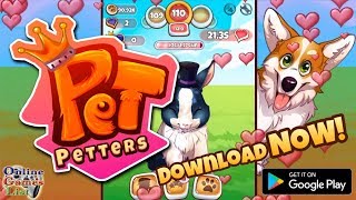 Pet Petters - Cutest Idle Game (ANDROID IOS) Gameplay screenshot 1