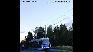 Christina Kubisch & Trondheim Voices – Stromsänger