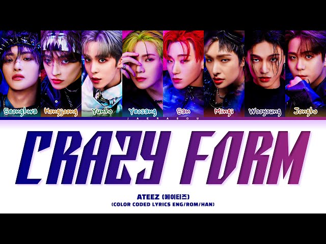 ATEEZ Crazy Form Lyrics (에이티즈 미친 폼 가사) (Color Coded Lyrics) class=