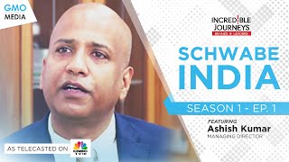 Incredible Journeys: Season 1 - Schwabe India on CNBC TV18 - Full EP.01